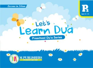 Let’s Learn Du’a – P2